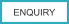 ENQUIRY
