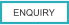 ENQUIRY