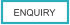 ENQUIRY