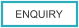 ENQUIRY
