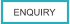 ENQUIRY