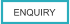 ENQUIRY