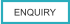 ENQUIRY