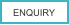ENQUIRY