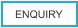 ENQUIRY