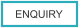 ENQUIRY