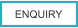 ENQUIRY