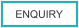 ENQUIRY