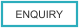 ENQUIRY