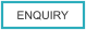 ENQUIRY