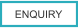 ENQUIRY