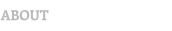 ABOUT